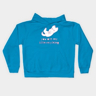 You are my kitteverything Kids Hoodie